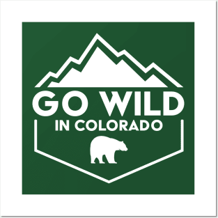 Go Wild in Colorado Posters and Art